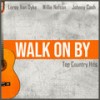 Walk on By - Leroy Van Dyke