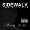 Already(Intro) (Explicit) - Sidewalk Tha Villain