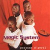 Un Gaou à Paris - Magic System