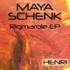 Rigmarole (Original Mix) - Maya Schenk