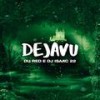 DejaVu (Explicit) - Mc Du Red&Dj Isaac 22