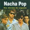 Magia y precisión - Nacha Pop