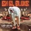 En el Bloke (Explicit) - Tato El X5