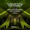 Guns Gungsters (1939 Deep Version) - Friga&Trockensaft