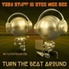 Turn the Beat Around (Aira Remix Edit) - Toby Stuff&Stee Wee Bee