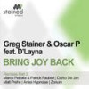 Bring Joy Back (Marco Petralia & Patrick Faubert Remix) - Greg Stainer&Oscar P&Dlayna&Macro Petralia&Patrick Faubert