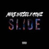 Slide (Explicit) - Mike Diesel&Conz