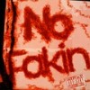 No Fakin(feat. Ronndoee) (Explicit) - Sticco&RonnDoee