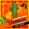 Don't be Cry - Starbass&Dessy