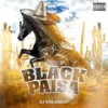 Black Paisa (Explicit) - A1 Yolaman&J5 Slap