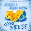 Blue Cheese(feat. Chito Rana$) (Explicit) - Jali$co&Chito Rana$