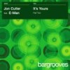 It's Yours (feat. E-Man) (Jay J's Remix) - Jon Cutler&E-Man