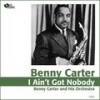 There's A Small Hotel - Benny Carter and His Orchestra