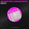 Neon (Explicit) - MD Electro &Shaun Bate