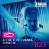 A State Of Trance(ASOT 823) (Events Last Week, Pt. 1) - Armin van Buuren