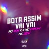 Bota Assim Vai Vai (Explicit) - Mc Erikah&MC Don K&Mc DDSV&DJ C4