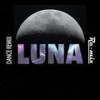 Luna (Dance Remix Instrumental) - RE-MIX&Giovanni Togni&Guido Morra