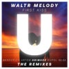 First Kiss (Banderich Artem Remix) - WaltR Melody&Banderich Artem