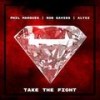 Take The Fight (feat. Through Dreams & Distance & Alyxx) - Phil Marques&Through Dreams&Distance&ALYXX