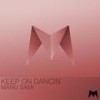 Keep On Dancin' (Original Mix) - Manu Sami