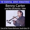 I Cover the Waterfront (2021 Remaster) - Benny Carter and His Orchestra