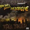 Hood Wit Those (Explicit) - Dougie&Ur Dad&Silk