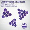 We Will Live (Temple One Dub) - Johnny Yono&Carol Lee