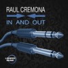 In And Out (Deeper Mix) - Raul Cremona