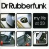 Father's Lament - Dr Rubberfunk