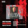 Act I: Introduction: Untamoinen verkot laski kalervon kalavetehen (Chorus) - Finnish National Opera Chorus&Finnish National Opera Orchestra&Ulf Söderblom