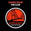 Hit The Club - Manu Sami