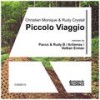 Piccolo Viaggio (Pacco & Rudy B's Steam Train Mix) - Christian Monique&Rudy Crystal