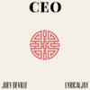 CEO (feat. LyricalJay) (Explicit) - Joey DeVille&LyricalJay