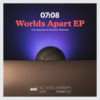 Worlds Apart (Autonomi Remix) - 07:08&Autonomi