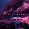 q tu quieres? (the mistery) - El Negrito