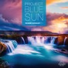 Sunrise (Planet Chill Mix) - Project Blue Sun