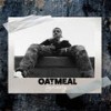 Gnarly (Explicit) - Oatmeal