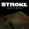 Stroke - Stroke