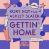 Gettin' Home (Mr. Moustache Remix) - Rory Hoy&Ashley Slater