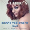 Don't You Know - Miami (George Alvarado Club Remix) - George Alvarado&Yvonne