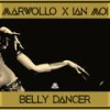 Bellydancer (Original Mix) - Marwollo&Ian Moi