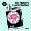 Underground Life (Original Mix) - Iban Montoro