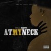 At My Neck (Explicit) - Brian Keith