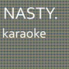 Nasty: Karaoke Tribute to T-Wayne (Karaoke Version) - Chart Topping Karaoke