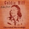 I'm the Loneliest Gal in Town - Goldie Hill