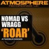 Roar (Original Mix) - Nomad&Wragg