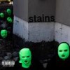 STAINS - GRNBRIER&Dion Janoyev&Zack Gedville