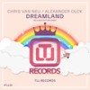 Dreamland (Sutura Remix) - Chris Van Neu&Alexander Olck