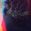 Toxic Thoughts Intro (Explicit) - evxlve