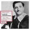 Lucia di Lammermoor: Act I: Percorrete le spiagge vicine (Normanno, Chorus) - James McCracken